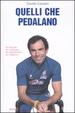 Cover of Quelli che pedalano