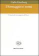 Cover of Il formaggio e i vermi