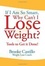 Cover of 'If I'm So Smart, Why Can't I Lose Weight?'