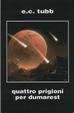 Cover of Quattro prigioni per Dumarest