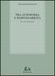 Cover of Tra autonomia e responsabilità