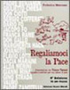 Cover of Regaliamoci la pace