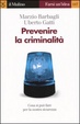Cover of Prevenire la criminalità