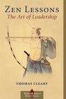Zen Lessons : The Art of Leadership