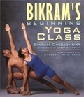 Bikram's Beginning Yoga Class Second Edtion : Edited