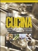 Cover of Il libro di cucina. Tecnica e pratica dei servizi di ristorazione. Per il biennio