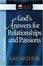 Cover of "God's Answers for Relationships and Passions"