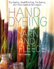 Cover of Hand Dyeing Yarn and Fleece