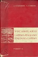 Cover of Vocabolario latino-italiano, italiano-latino