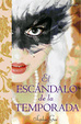 Cover of El escándalo de la temporada