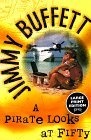 A Pirate Looks At Fifty (Random House Large Print)
