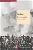 La battaglia Storia di Waterloo