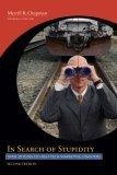 In Search of Stupidity : Over Twenty Years of High Tech Marketing Disasters, Second Edition
