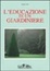 Cover of L'educazione di un giardiniere