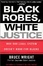 Cover of Black Robes, White Justice