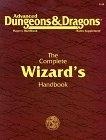 The Complete Wizard's Handbook, Second Edition (Advanced Dungeons & Dragons : Player's Handbook Rules Supplement/PHBR4
