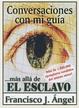 Cover of Conversaciones Con Mi Guia-Mas Alla de El Esclavo
