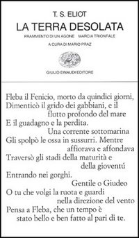 More about La terra desolata - Frammento di un agone­ - Marcia trionfale