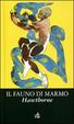 Cover of Il fauno di marmo