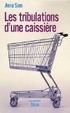 Cover of Les tribulations d'une caissière