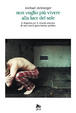 Cover of Non voglio più vivere alla luce del sole