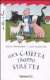 Cover of Una casetta troppo stretta