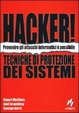 Cover of Hacker! Tecniche di protezione di sistemi