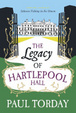 Cover of The Legacy of Hartlepool Hall