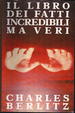 Cover of Il libro dei fatti incredibili ma veri