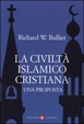 Cover of La civiltà islamico-cristiana