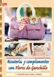 Cover of Bisutería y complementos con flores de ganchillo