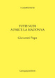 Cover of Tutti nudi a parte la Madonna