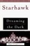 Cover of "Dreaming the Dark"