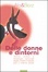 Cover of Delle donne e dintorni