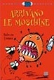 Cover of Arrivano le moschine