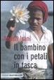 Cover of Il bambino con i petali in tasca