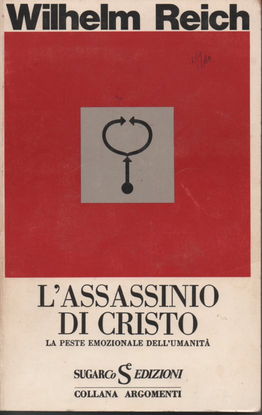 Risultati immagini per "L’assassinio di Cristo" di Wilhelm Reich vedi