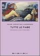 Cover of Tutte le fiabe