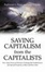 Cover of 'Saving Capitalism from the Capitalists'