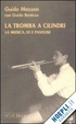 Cover of La tromba a cilindri. Io, la musica, Pasolini. Con CD Audio