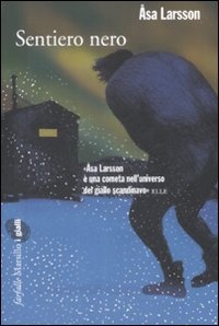 Sentiero nero - Åsa Larsson