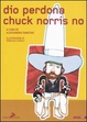Cover of Dio perdona Chuck Norris no