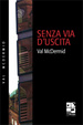 Cover of Senza via d'uscita