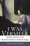 Cover of "I Was Vermeer"