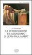 Cover of La persecuzione e l'assassinio di Jean-Paul Marat