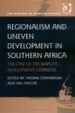Cover of Regionalism and Uneven Development in Southern Africa