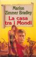 Cover of La casa tra i mondi