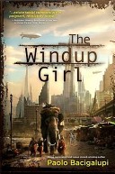 More about The Windup Girl