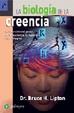 Cover of LA BIOLOGIA DE LA CREENCIA