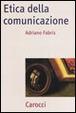 Cover of Etica della comunicazione